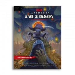 Dungeons & Dragons 5e : Waterdeep - Le Vol des Dragons